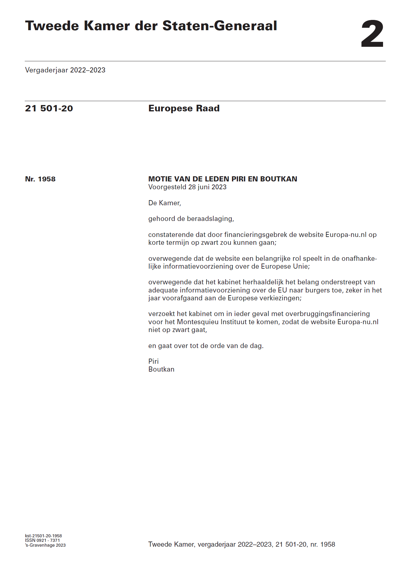Motie van de leden Piri en Boutkan over een overbruggingsfinanciering voor het Montesquieu Instituut zodat de website europa nu.nl niet op zwart gaat